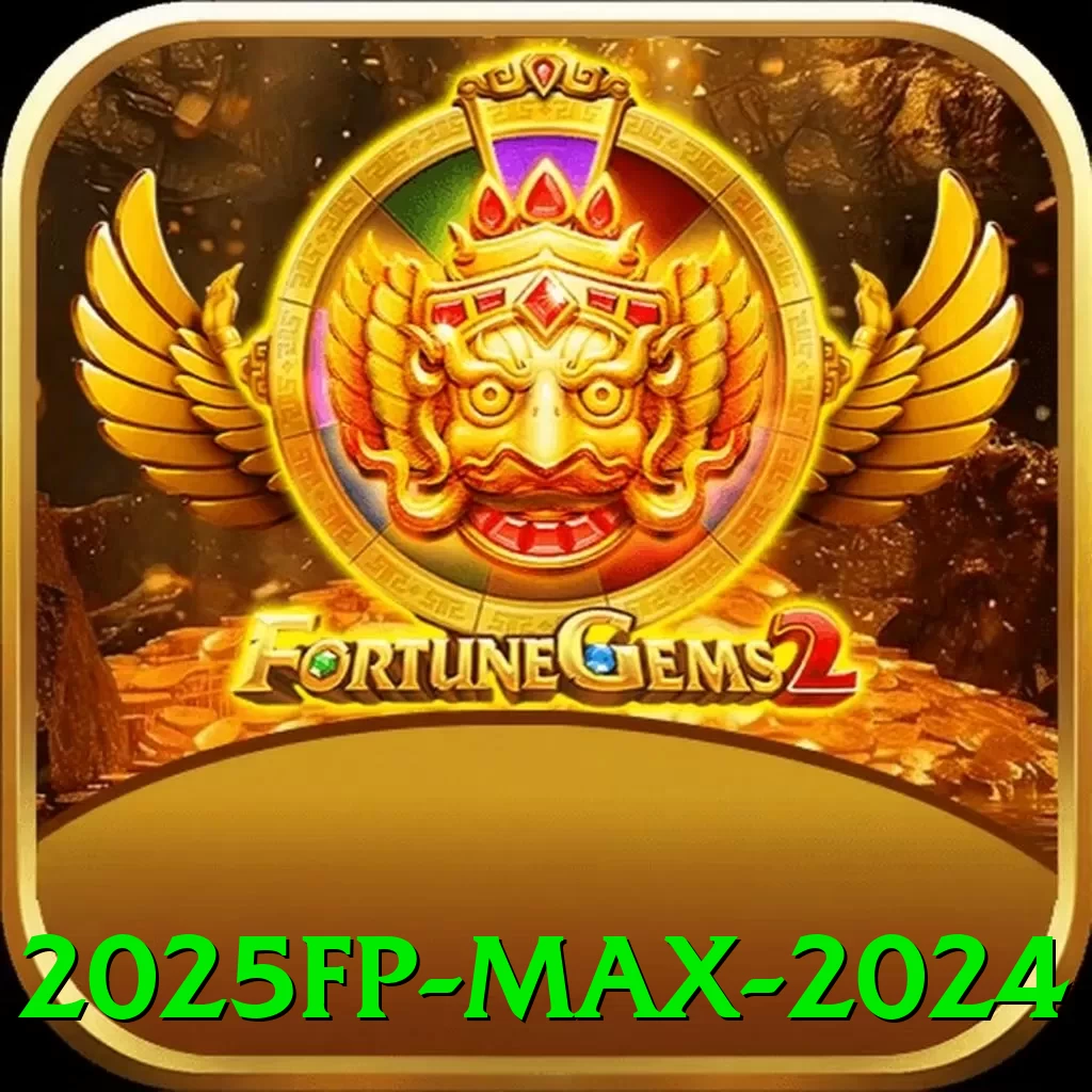 2025fp Max 2024 - ✨ apk