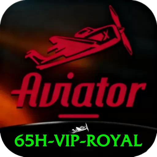 65h - VIP Royal - 🚀 apk