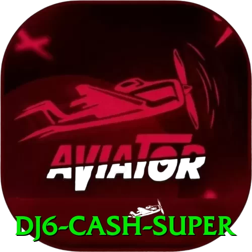 dj6 Cash Super - 🏆 apk